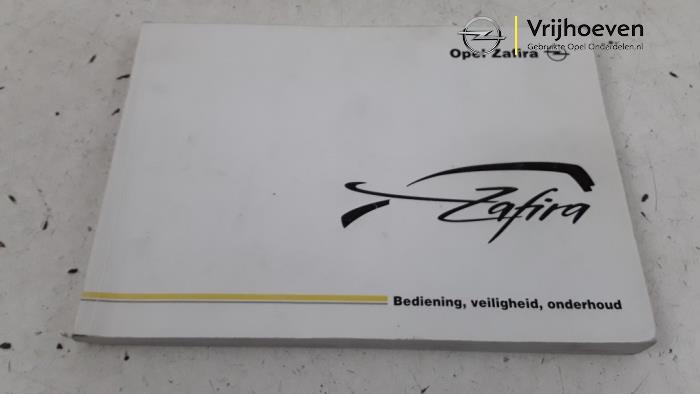 Instruction Booklet from a Opel Zafira (F75) 1.6 16V 2000
