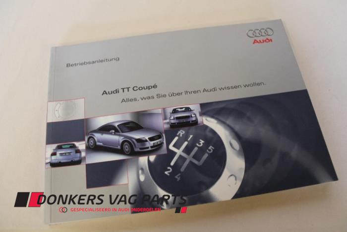 Używane Instrukcja Audi TT (8N3) Cena € 15,00 Procedura marży oferowane przez Donkers VAG Parts