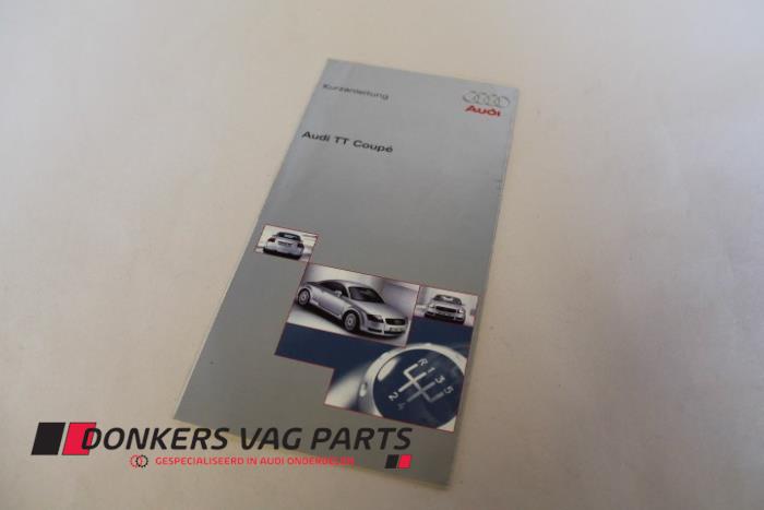Używane Instrukcja Audi TT Cena € 5,00 Procedura marży oferowane przez Donkers VAG Parts