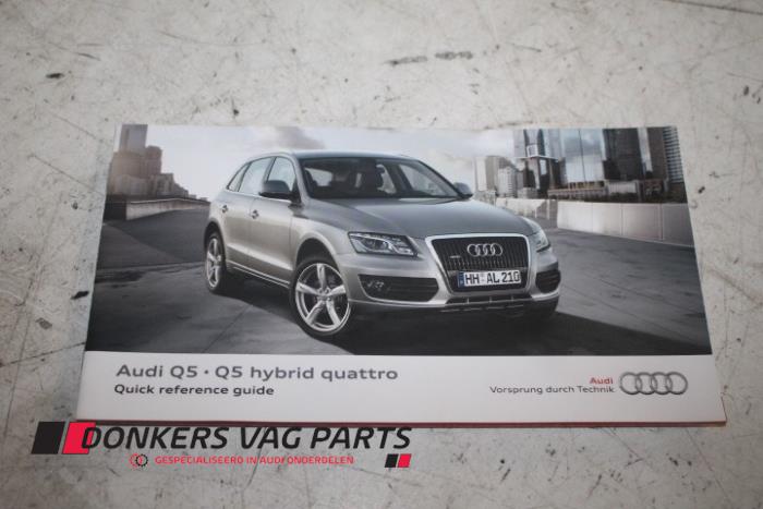Używane Instrukcja Audi Q5 (8RB) 3.0 TDI V6 24V Quattro Cena € 10,00 Procedura marży oferowane przez Donkers VAG Parts